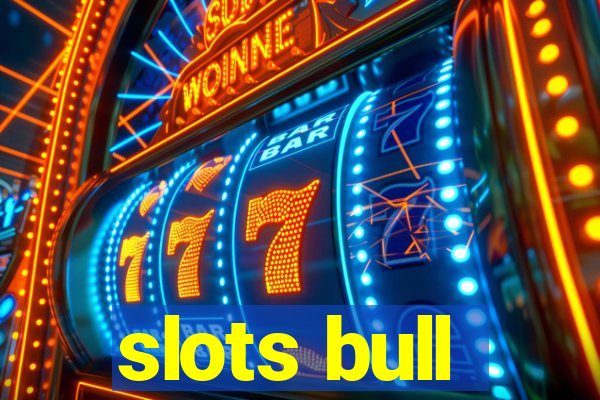 slots bull